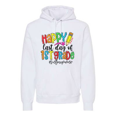 Hello Summer Last Day Of School 1st Grade Teacher Premium Hoodie