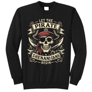 Halloween Skull Let The Pirate Shenanigans Begin Sweatshirt