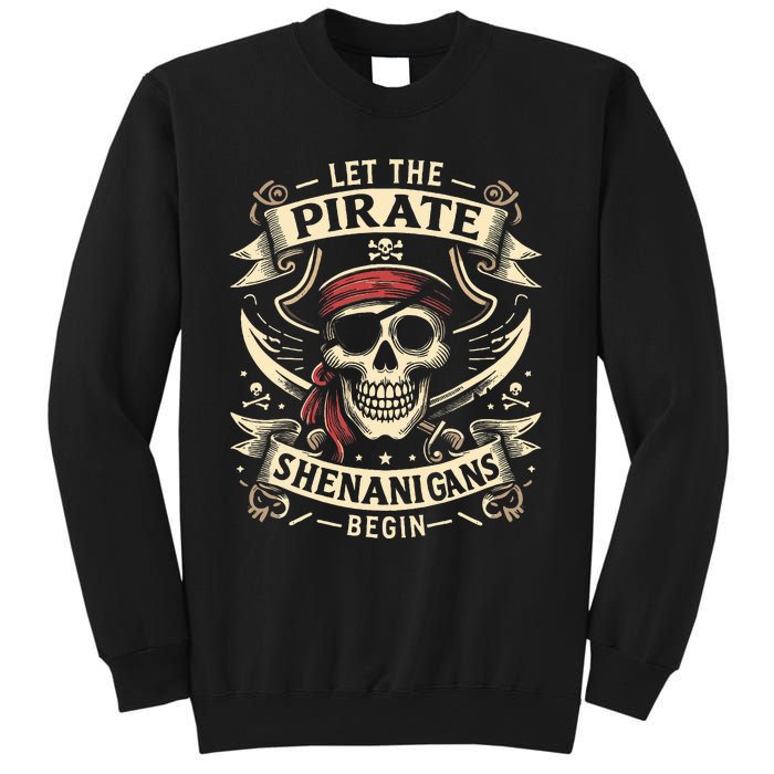 Halloween Skull Let The Pirate Shenanigans Begin Sweatshirt