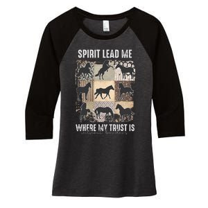 Horse Spirit Lead Me Where My Trust Is Without Borders Women's Tri-Blend 3/4-Sleeve Raglan Shirt