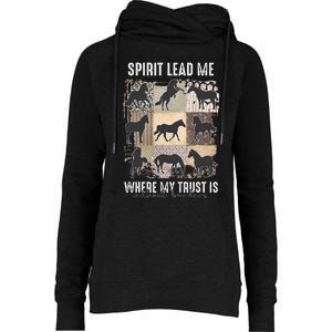 Horse Spirit Lead Me Where My Trust Is Without Borders Womens Funnel Neck Pullover Hood