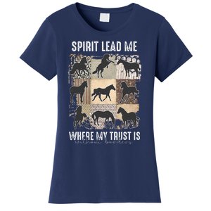 Horse Spirit Lead Me Where My Trust Is Without Borders Women's T-Shirt