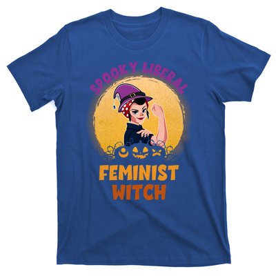 Halloween Spooky Liberal Feminist Witch Pro Choice Feminist Gift T-Shirt