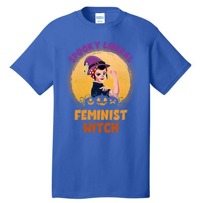 Halloween Spooky Liberal Feminist Witch Pro Choice Feminist Gift Tall T-Shirt