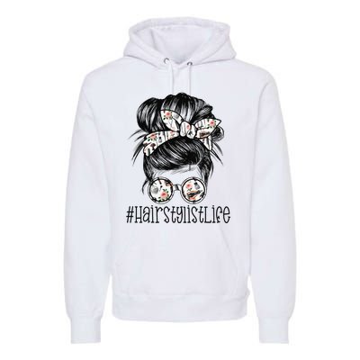 Hair Stylist Life Mom Messy Bun Mother's Day Premium Hoodie