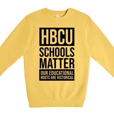 Hbcu Schools Matter Historically Black College Blue White Cute Gift Premium Crewneck Sweatshirt