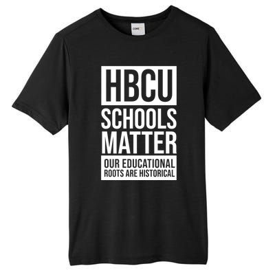 Hbcu Schools Matter Historically Black College Blue White Cute Gift Tall Fusion ChromaSoft Performance T-Shirt