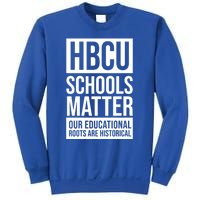 Hbcu Schools Matter Historically Black College Blue White Cute Gift Sweatshirt