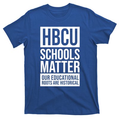 Hbcu Schools Matter Historically Black College Blue White Cute Gift T-Shirt