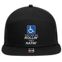 Hey See Me Rollin Hey Hain Funny Wheelchair Graphic 7 Panel Mesh Trucker Snapback Hat