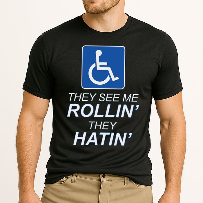 Hey See Me Rollin Hey Hain Funny Wheelchair Graphic Cooling Performance Crew T-Shirt
