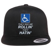 Hey See Me Rollin Hey Hain Funny Wheelchair Graphic Flat Bill Trucker Hat