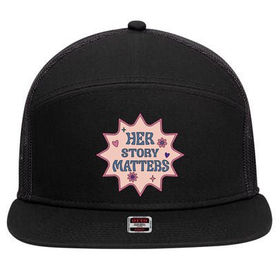 Her Story Matters 'S Hu Rights March Retro Gift 7 Panel Mesh Trucker Snapback Hat