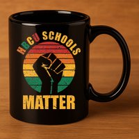 HBCU Schools Matter Historical Black College 11oz C Handle Ceramic Mug