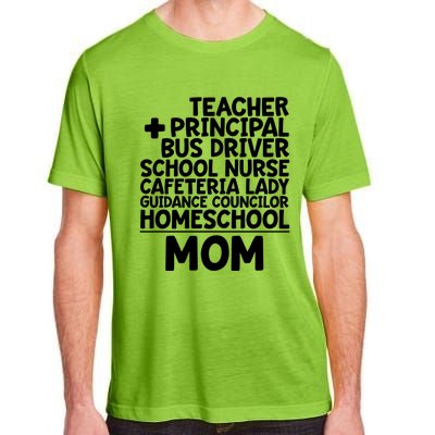 Home School Mom Funny Homeschool Teacher Mother Meaningful Gift Adult ChromaSoft Performance T-Shirt