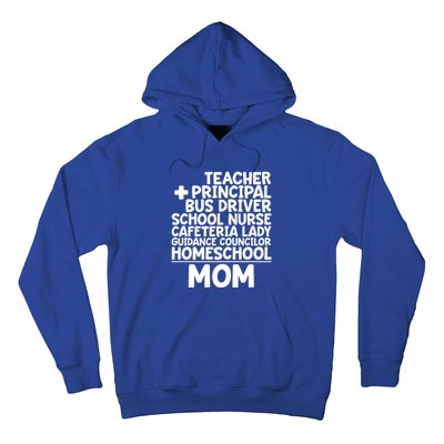 Home School Mom Funny Homeschool Teacher Mother Meaningful Gift Hoodie