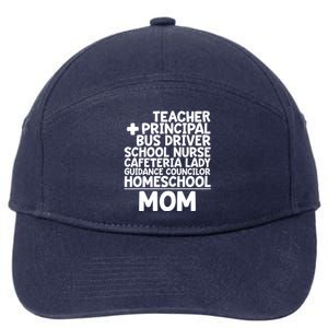 Home School Mom Funny Homeschool Teacher Mother Meaningful Gift 7-Panel Snapback Hat