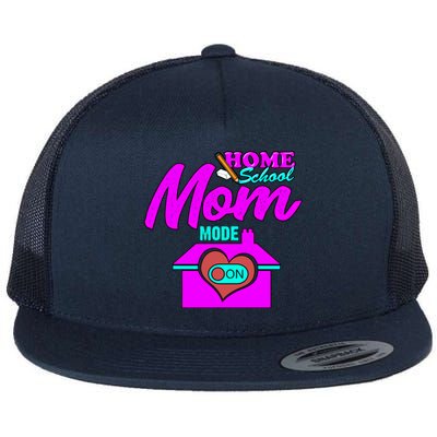 Home School Mom Mode On Gift 2020 Homeschooling Mom Teacher Cool Gift Flat Bill Trucker Hat