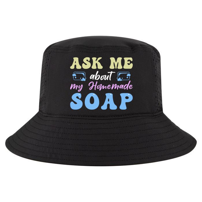 Homemade Soap Making Soap Maker Gift Cool Comfort Performance Bucket Hat