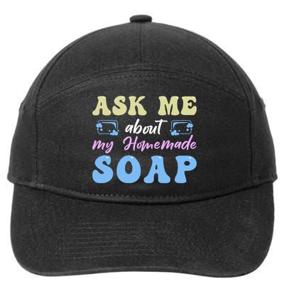 Homemade Soap Making Soap Maker Gift 7-Panel Snapback Hat