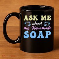 Homemade Soap Making Soap Maker Gift 11oz C Handle Ceramic Mug