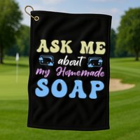Homemade Soap Making Soap Maker Gift Golf Towel