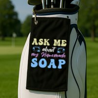 Homemade Soap Making Soap Maker Gift Golf Towel