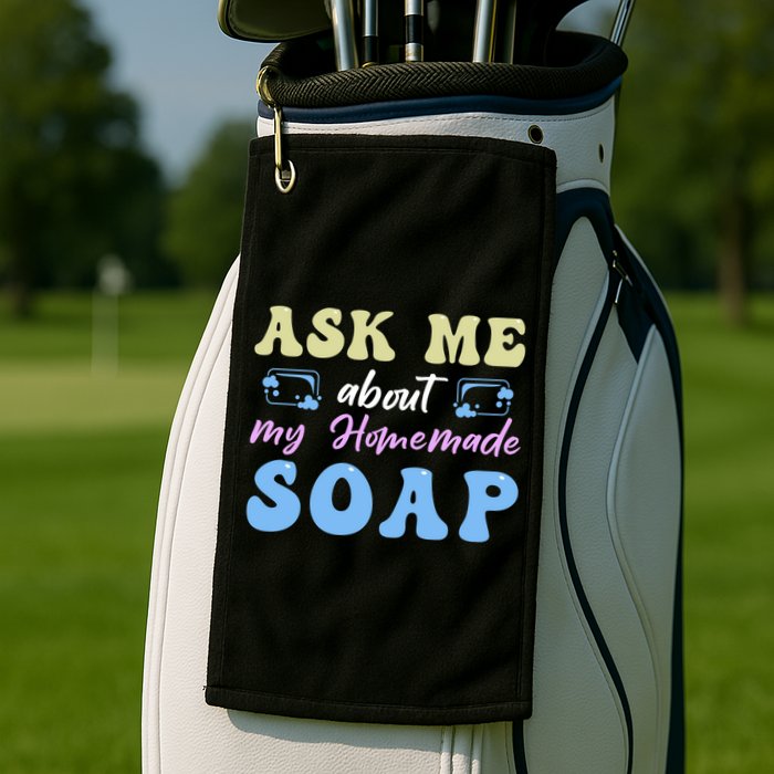 Homemade Soap Making Soap Maker Gift Golf Towel