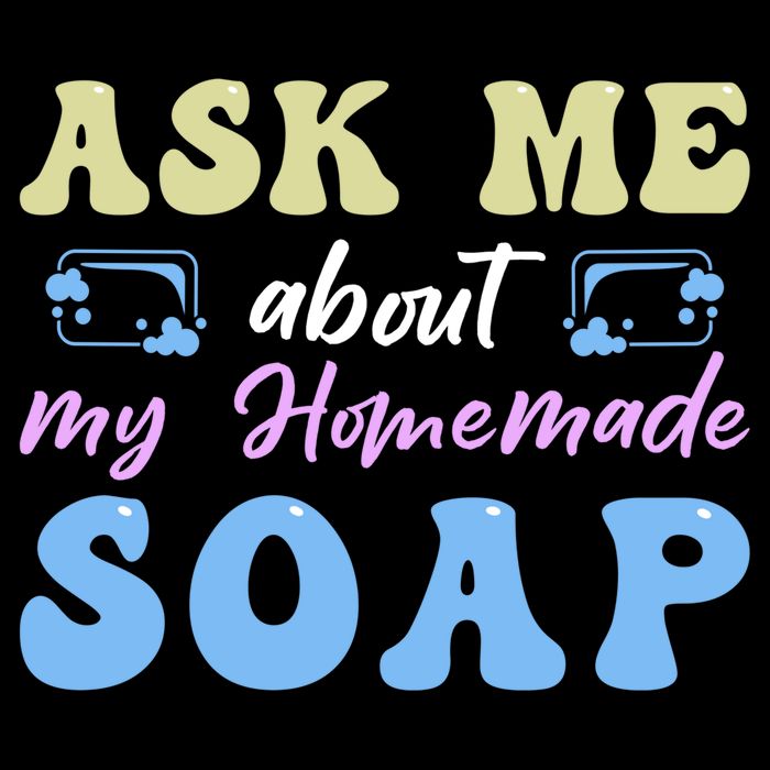 Homemade Soap Making Soap Maker Gift Crop Top