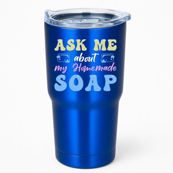 Homemade Soap Making Soap Maker Gift Tumbler