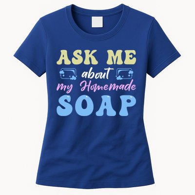 Homemade Soap Making Soap Maker Gift Womens T-Shirt