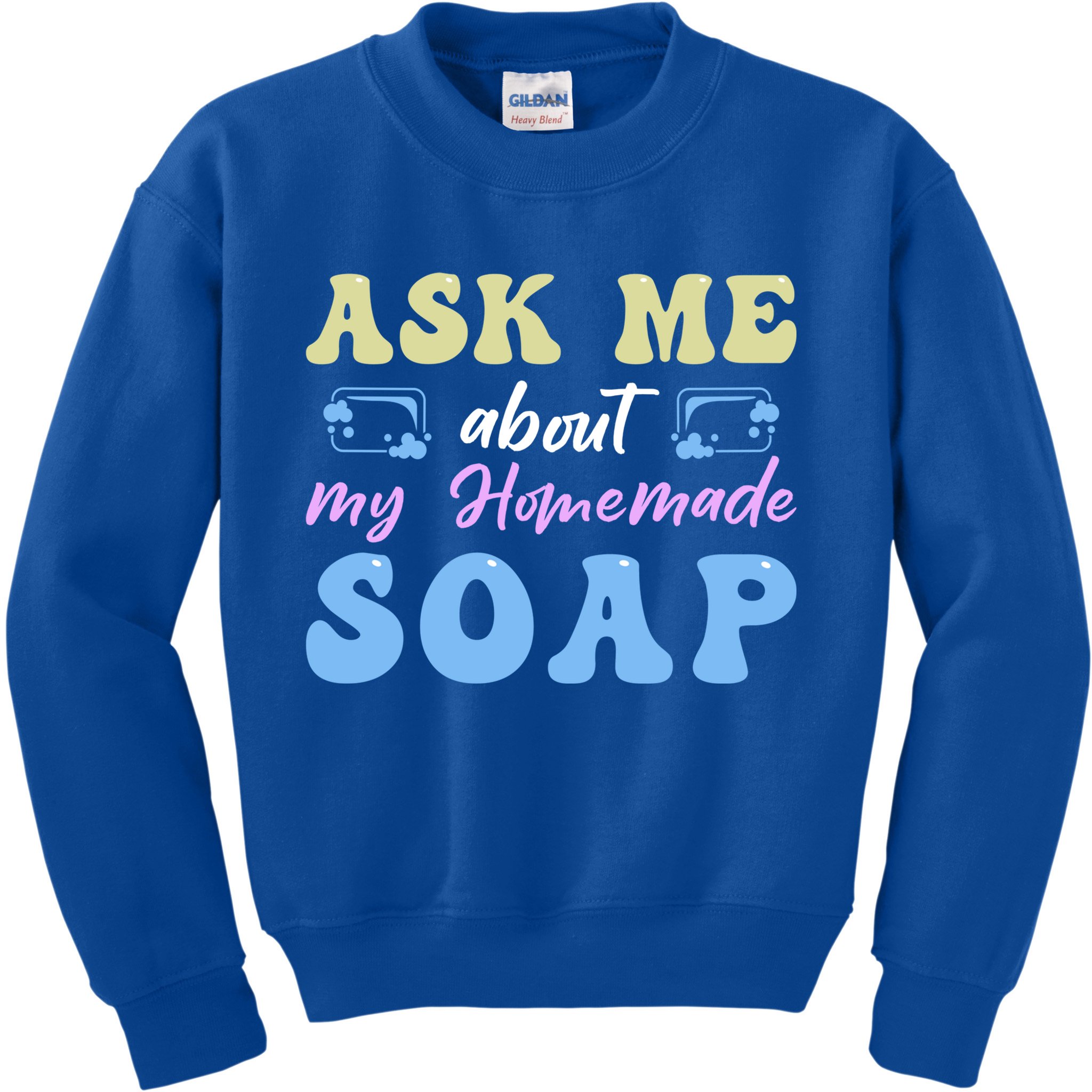 Homemade Soap Making Soap Maker Gift Kids Sweatshirt