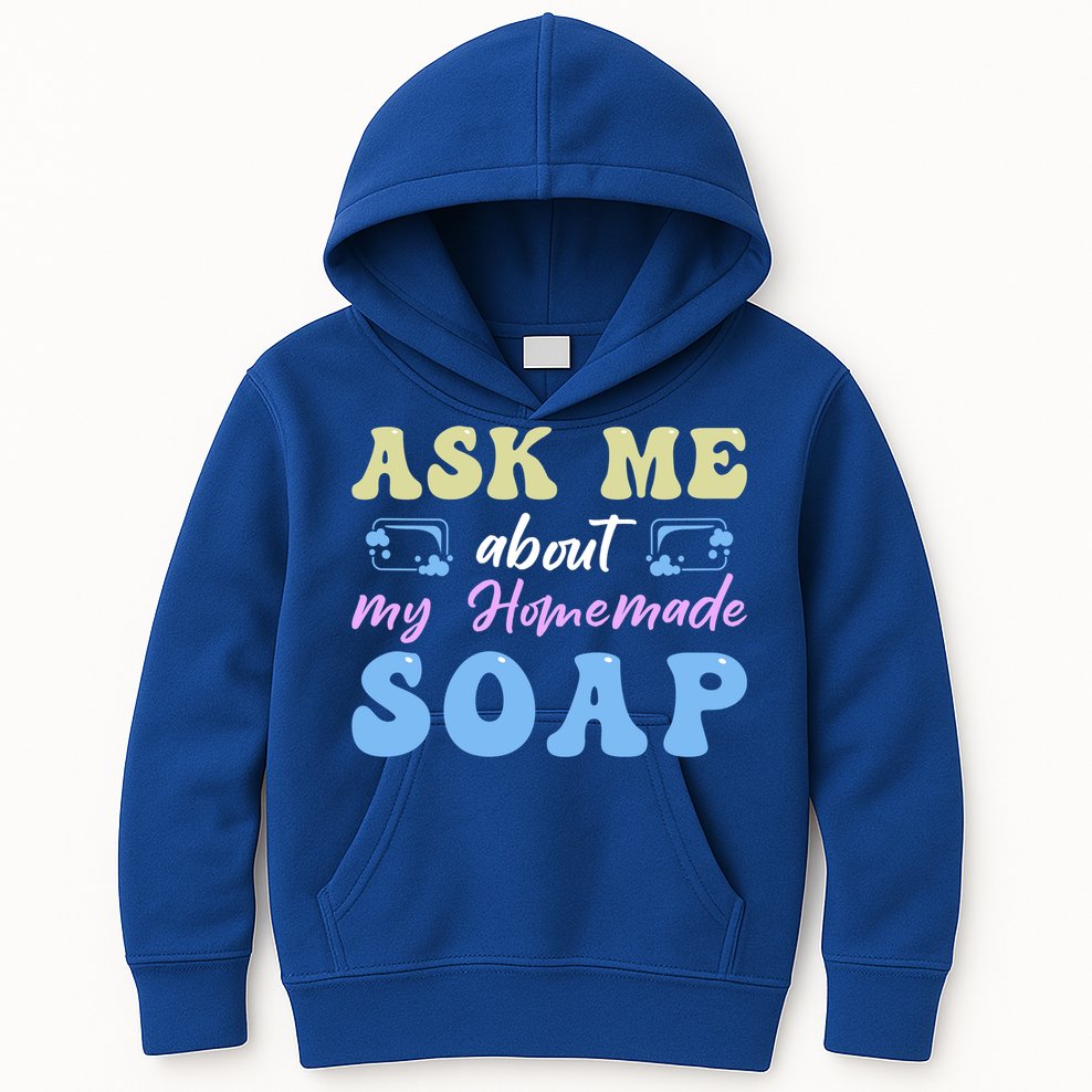 Homemade Soap Making Soap Maker Gift Kids Hoodie