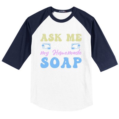 Homemade Soap Making Soap Maker Gift Baseball Sleeve Shirt