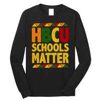 HBCU School Matter Long Sleeve Shirt