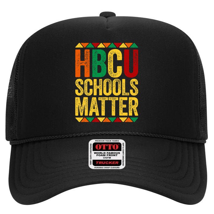 HBCU Schools Matter  Historical Black College Alumni  High Crown Mesh Back Trucker Hat