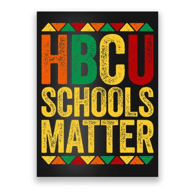 HBCU Schools Matter  Historical Black College Alumni  Poster