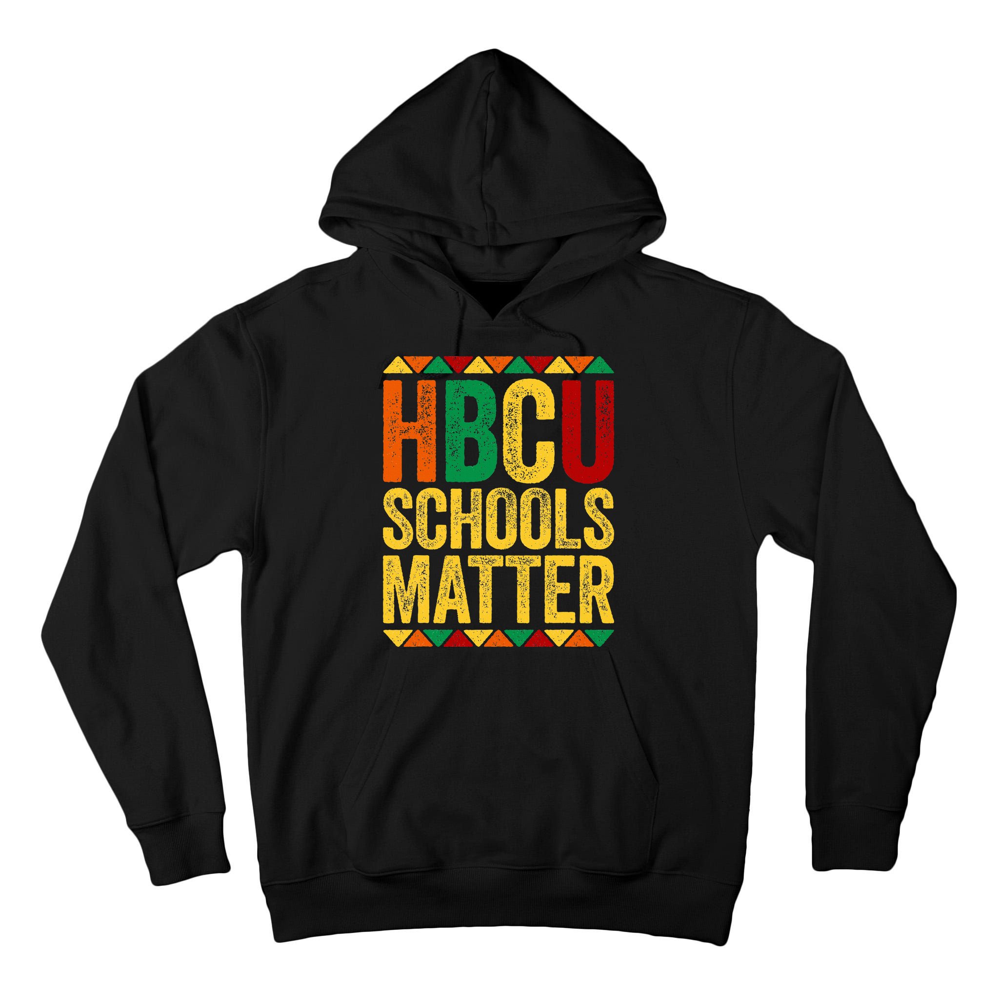 HBCU Schools Matter  Historical Black College Alumni  Tall Hoodie