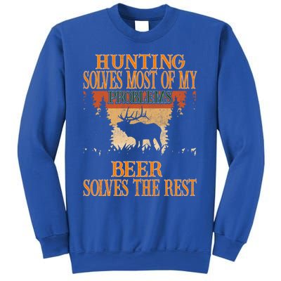 Hunting Solves Most Of My Problems Beer Deer Hunting Gift Sweatshirt