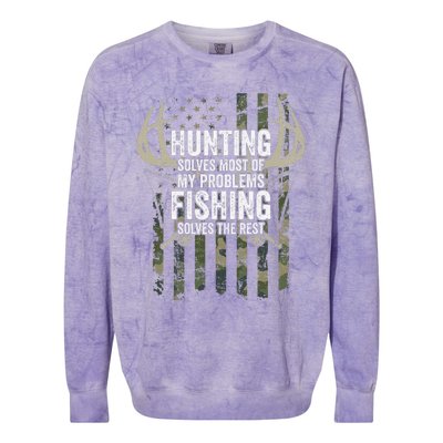 Hunting Solves Most Of My Problems Fishing The Rest Funny Colorblast Crewneck Sweatshirt