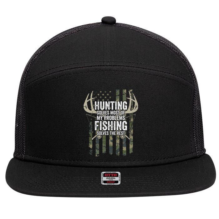 Hunting Solves Most Of My Problems Fishing The Rest Funny 7 Panel Mesh Trucker Snapback Hat