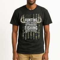 Hunting Solves Most Of My Problems Fishing The Rest Funny Tall T-Shirt