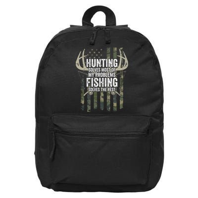 Hunting Solves Most Of My Problems Fishing The Rest Funny 16 in Basic Backpack