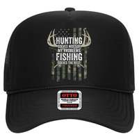 Hunting Solves Most Of My Problems Fishing The Rest Funny Hat