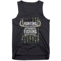 Hunting Solves Most Of My Problems Fishing The Rest Funny Tank Top