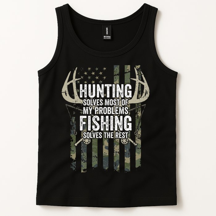 Hunting Solves Most Of My Problems Fishing The Rest Funny Tank Top