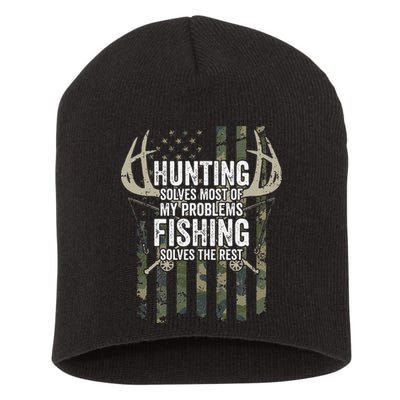 Hunting Solves Most Of My Problems Fishing The Rest Funny Short Acrylic Beanie