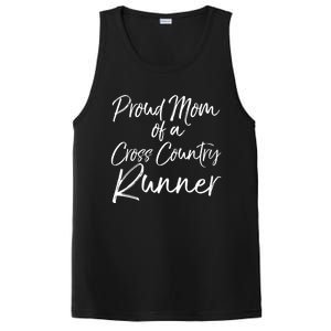 High School Mom Run Gift Proud Mom Of A Cross Country Runner Meaningful Gift PosiCharge Competitor Tank