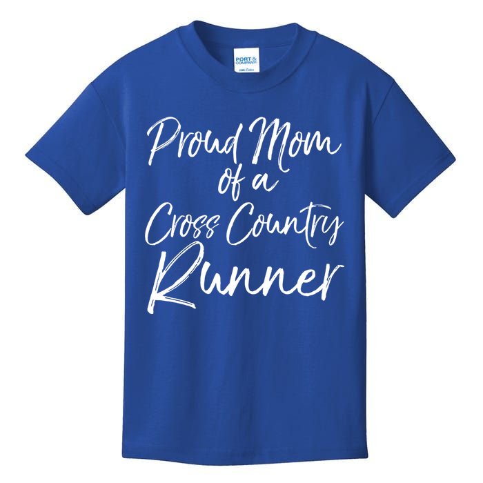 High School Mom Run Gift Proud Mom Of A Cross Country Runner Meaningful Gift Kids T-Shirt