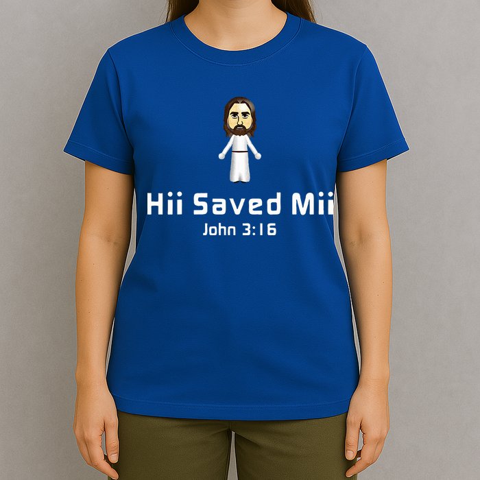 Hii Saved Mii John 316 Jesus T-Shirt